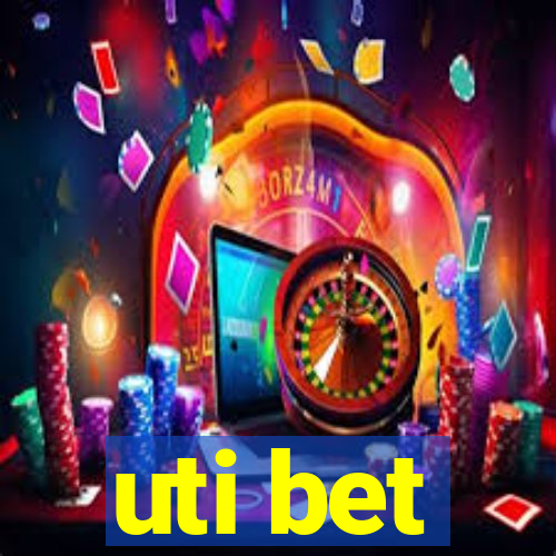 uti bet